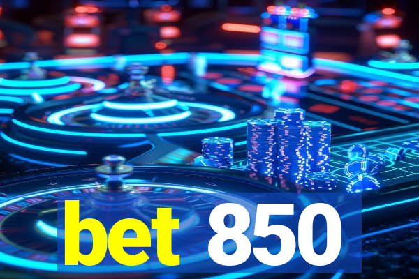 bet 850